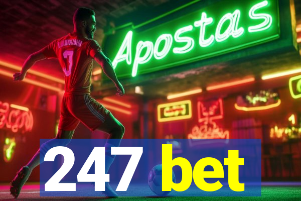 247 bet